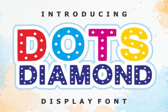 Dots Diamond: A Friendly Font for Creative Projects