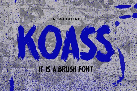 Koass: A Brush Display Font for Urban and Authentic Design