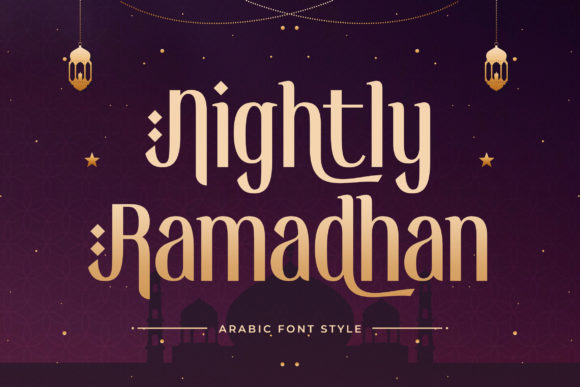 Nightly Ramadhan: A Unique Font for Islamic and Cultural Expression