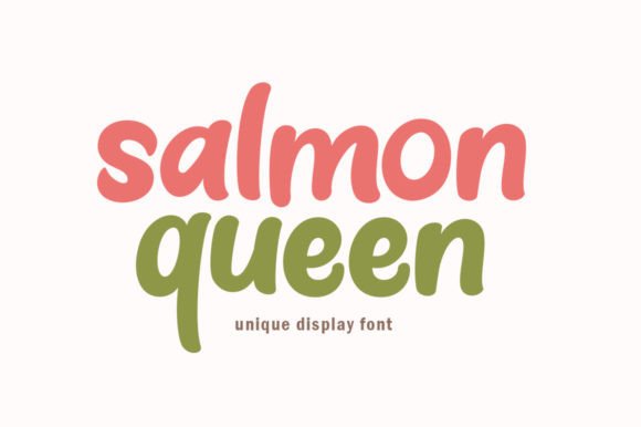 Salmon Queen: A Cheerful and Versatile Display Font for Every Project