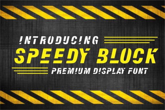 Speedy Block: The Bold Font for High-Octane Design